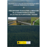 Prescripciones técnicas para la reducción de la fragmentación de hábitats en las fases de planificación y trazado.