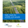 Safe roads for wildlife and people. Final report of the SAFEROAD project