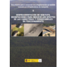 Desfragmentación de hábitats. Orientaciones para reducir los efectos de las infraestructuras de transporte en funcionamiento.